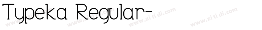 Typeka Regular字体转换